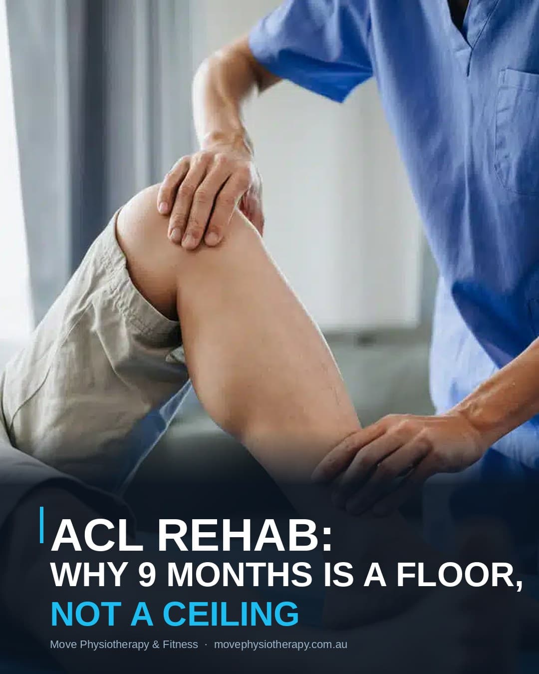 ACL Rehab: Why 9 Months Is a Floor, Not a Ceiling